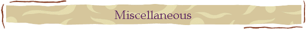 Miscellaneous