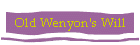 Old Wenyon's Will
