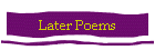 Later Poems