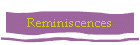 Reminiscences