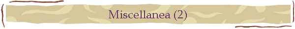 Miscellanea (2)