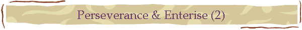 Perseverance & Enterise (2)