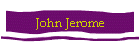 John Jerome