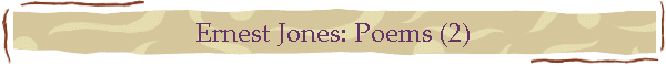 Ernest Jones: Poems (2)