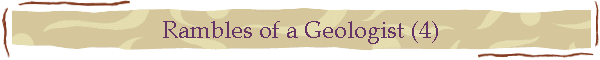 Rambles of a Geologist (4)