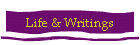Life & Writings