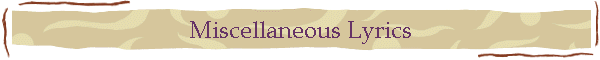 Miscellaneous Lyrics
